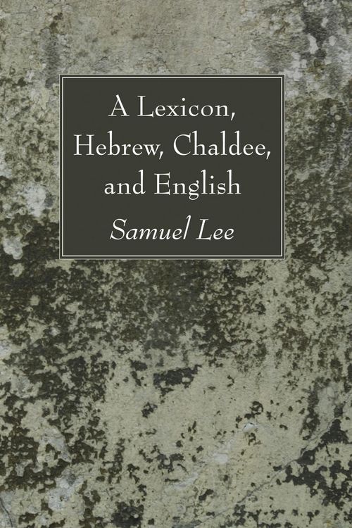 Produktbild: A Lexicon, Hebrew, Chaldee, and English
