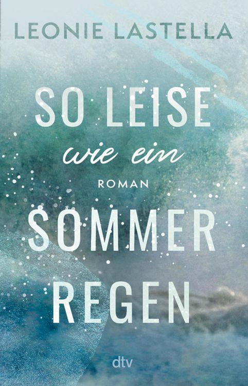 Produktbild: So leise wie ein Sommerregen