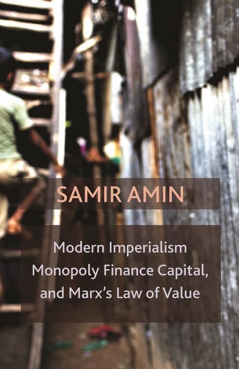Produktbild: Modern Imperialism, Monopoly Finance Capital, and Marx's Law of Value
