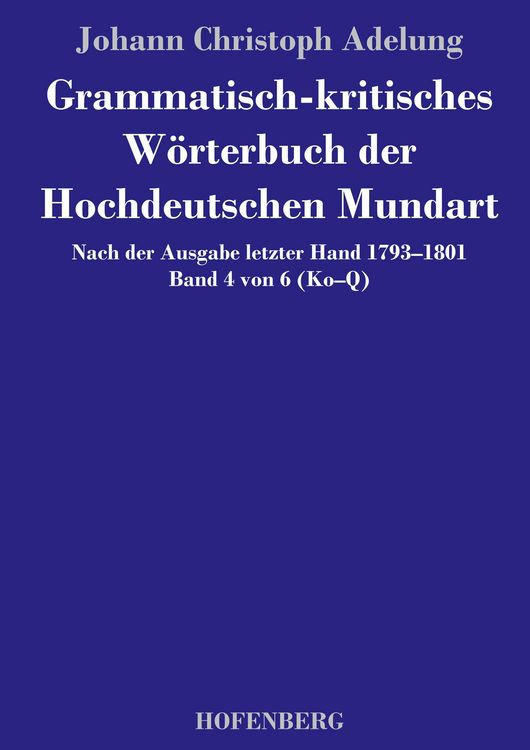 Produktbild: Grammatisch-kritisches W&ouml;rterbuch der Hochdeutschen Mundart