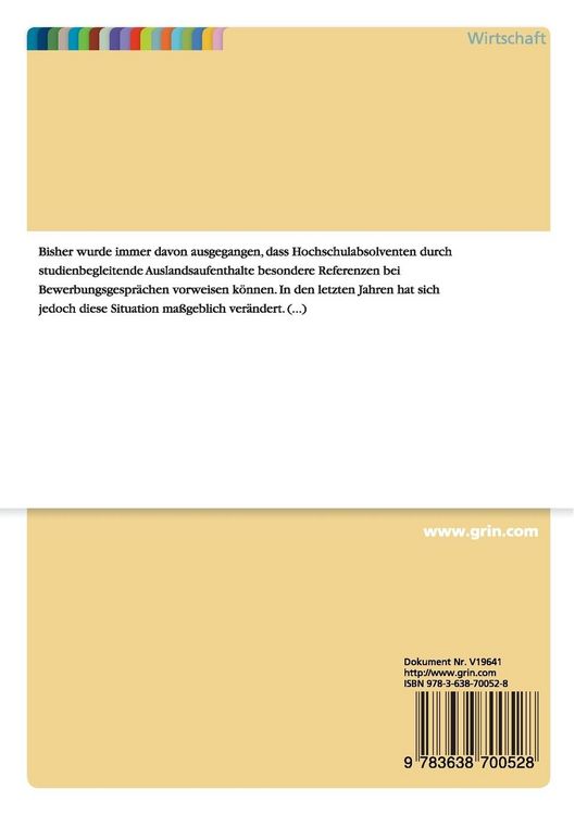 Produktbild: Ver&auml;ndertes Anforderungsprofil an Hochschulabsolventen im Zuge der Globalisierung - Auslandserfahrung und Einstellungsperspektiven
