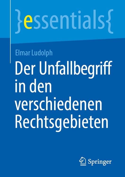 Produktbild: Der Unfallbegriff in den verschiedenen Rechtsgebieten