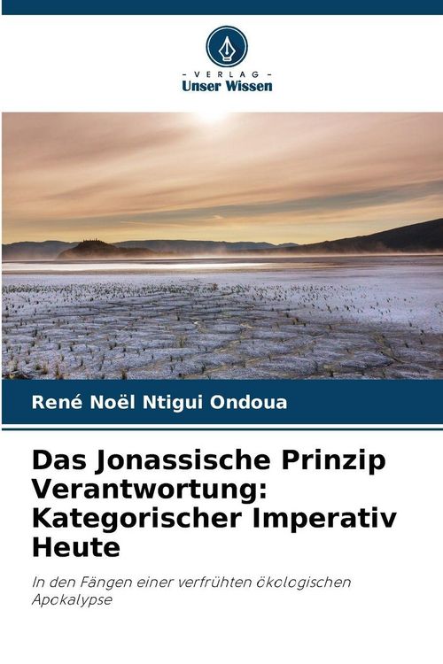 Produktbild: Das Jonassische Prinzip Verantwortung: Kategorischer Imperativ Heute