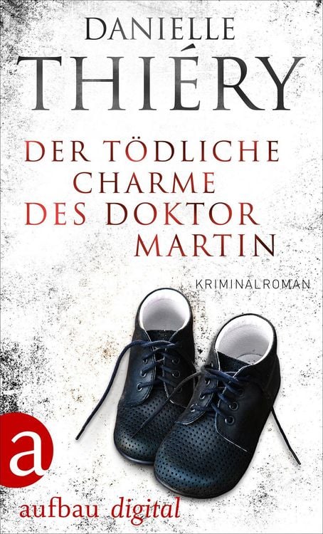 Produktbild: Der t&ouml;dliche Charme des Doktor Martin