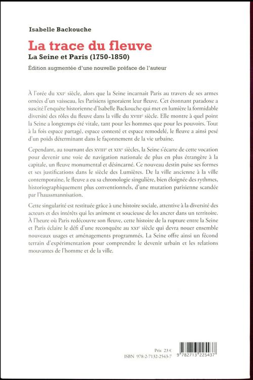 Produktbild: La Trace du Fleuve ; la Seine et Paris (1750-1850) (2e Edition)