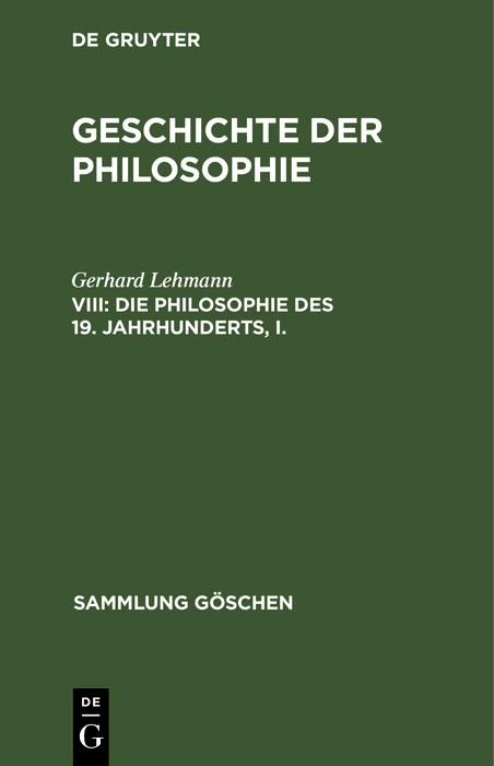 Produktbild: Die Philosophie des 19. Jahrhunderts, I.