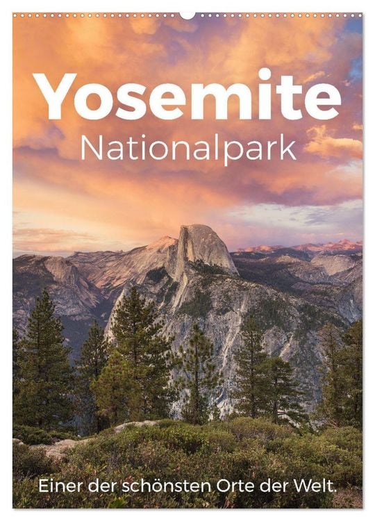 Produktbild: Yosemite Nationalpark - Einer der sch&ouml;nsten Orte der Welt. (Wandkalender 2026 DIN A2 hoch), CALVENDO Monatskalender