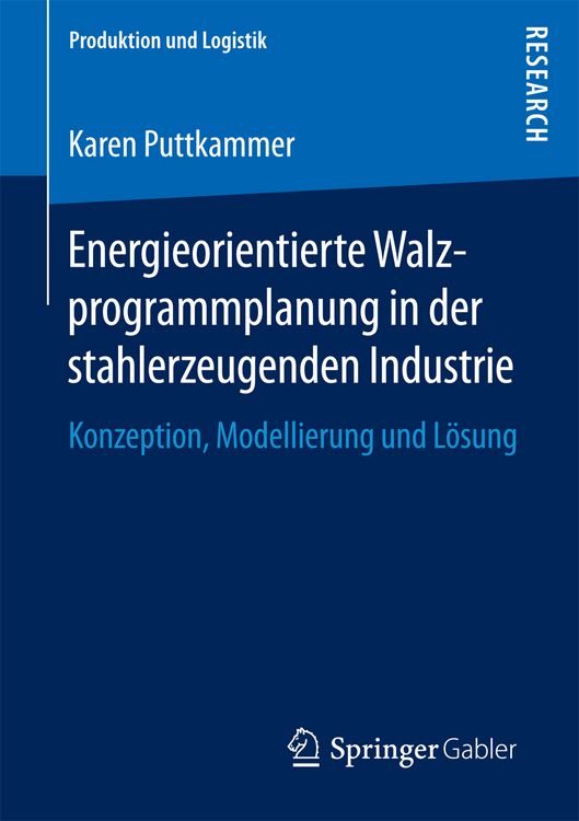 Produktbild: Energieorientierte Walzprogrammplanung in der stahlerzeugenden Industrie