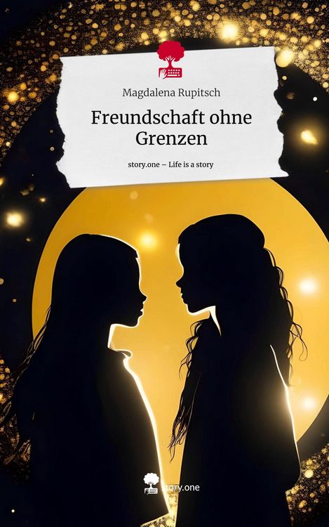 Produktbild: Freundschaft ohne Grenzen. Life is a Story - story.one