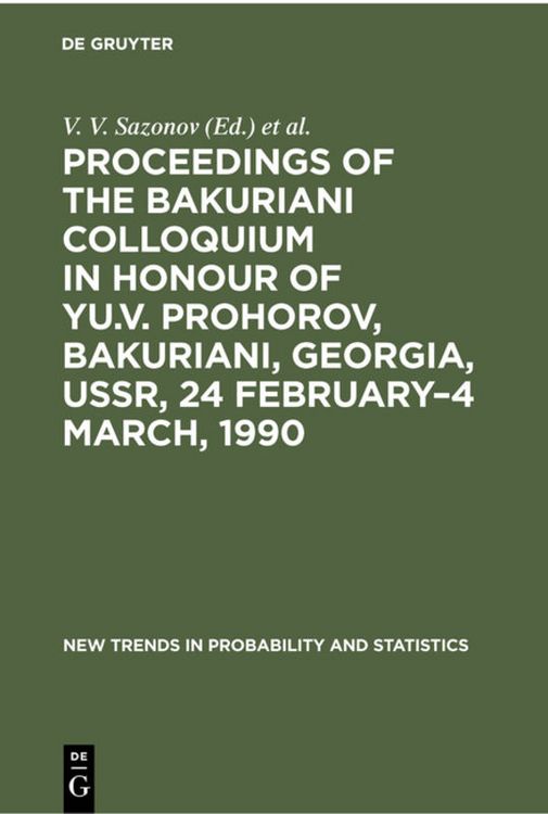 Produktbild: Proceedings of the Bakuriani Colloquium in Honour of Yu.V. Prohorov, Bakuriani, Georgia, USSR, 24 February&ndash;4 March, 1990