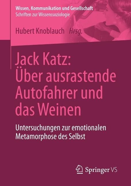 Produktbild: Jack Katz: &Uuml;ber ausrastende Autofahrer und das Weinen