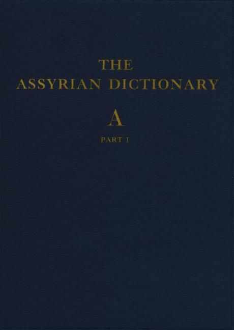 Produktbild: The Assyrian Dictionary, Volume 1, A, Part 1