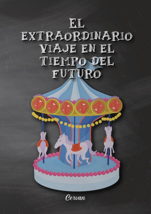 Produktbild: El extraordinario viaje en el tiempo del futuro