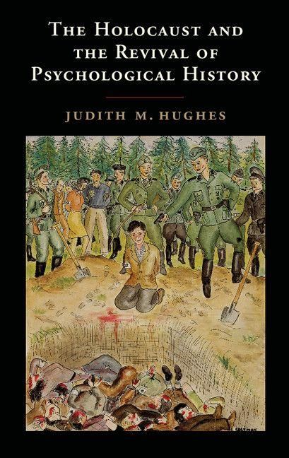 Produktbild: The Holocaust and the Revival of Psychological History