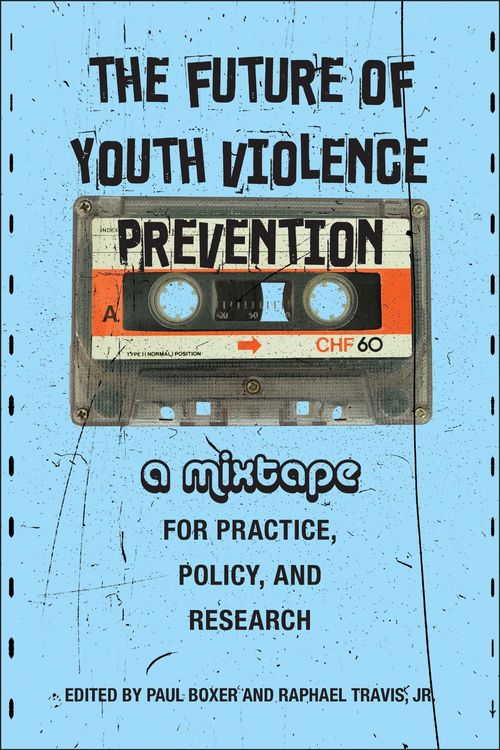 Produktbild: The Future of Youth Violence Prevention
