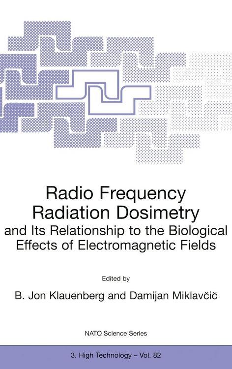 Produktbild: Radio Frequency Radiation Dosimetry and Its Relationship to the Biological Effects of Electromagnetic Fields