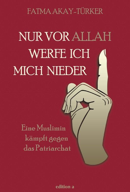 Produktbild: Nur vor Allah werfe ich mich nieder
