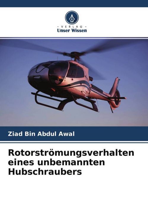 Produktbild: Rotorstr&ouml;mungsverhalten eines unbemannten Hubschraubers