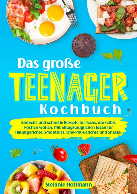Produktbild: Das gro&szlig;e Teenager Kochbuch