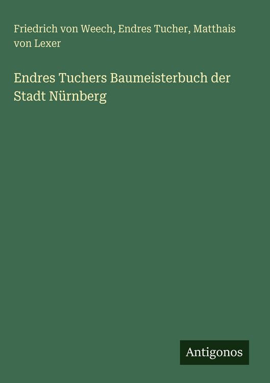 Produktbild: Endres Tuchers Baumeisterbuch der Stadt N&uuml;rnberg