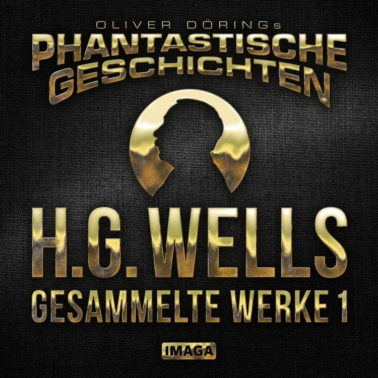 Produktbild: Phantastische Geschichten, H.G.Wells - Gesammelte Werke 1