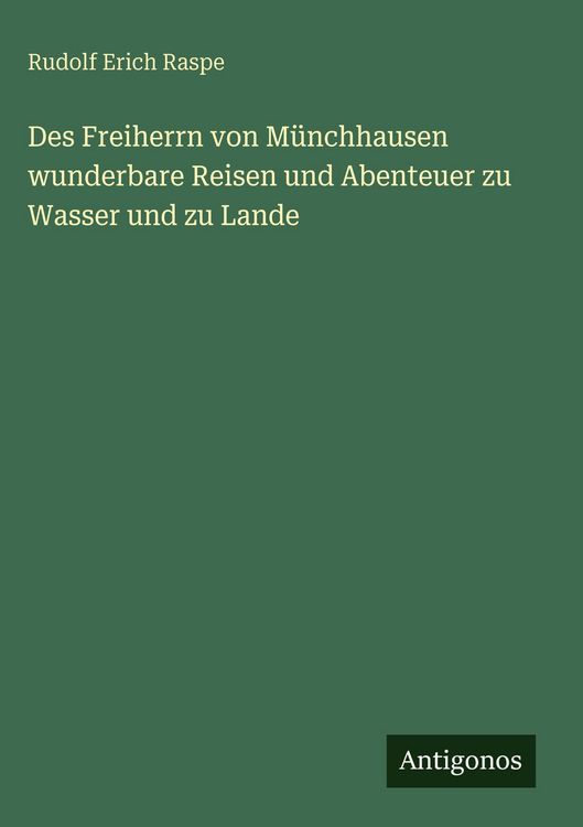Produktbild: Des Freiherrn von M&uuml;nchhausen wunderbare Reisen und Abenteuer zu Wasser und zu Lande