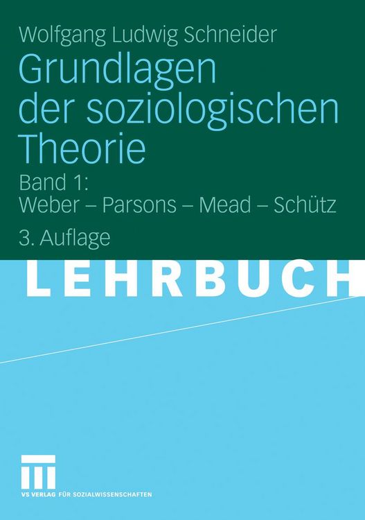 Produktbild: Grundlagen der soziologischen Theorie