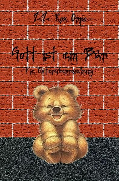 Produktbild: Gott ist ein B&auml;r / Gott ist ein B&auml;r Die Oster&uuml;berraschung