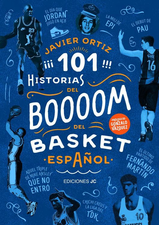 Produktbild: 101 historias del boom del basket espa&ntilde;ol