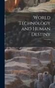 Produktbild: World Technology and Human Destiny; 0