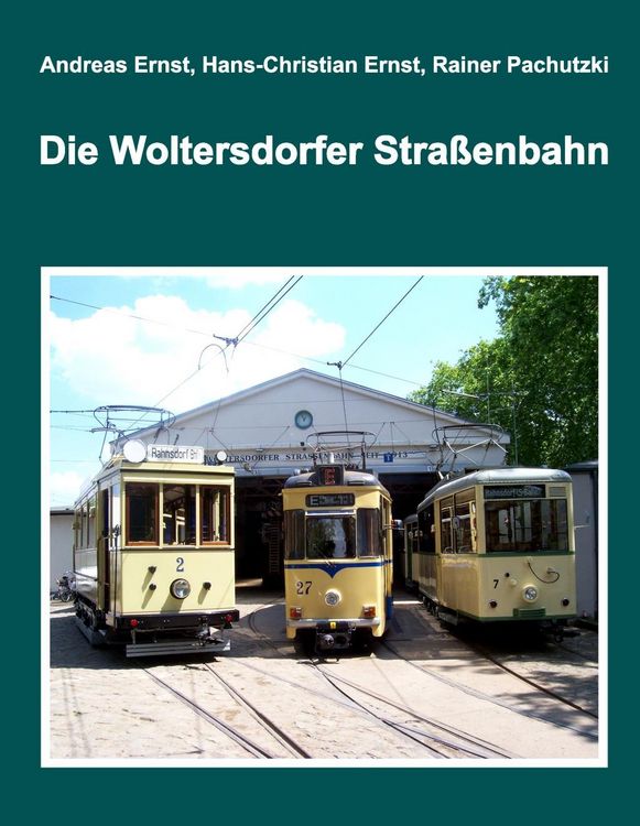 Produktbild: Die Woltersdorfer Stra&szlig;enbahn