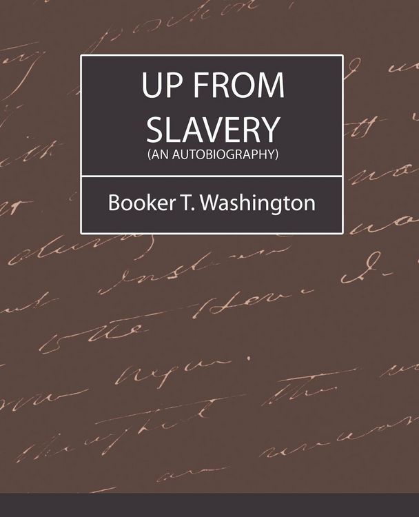 Produktbild: Up from Slavery (an Autobiography)