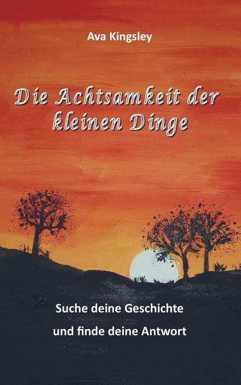 Produktbild: Die Achtsamkeit der kleinen Dinge