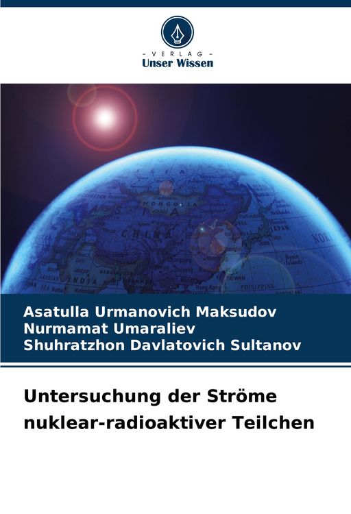 Produktbild: Untersuchung der Str&ouml;me nuklear-radioaktiver Teilchen