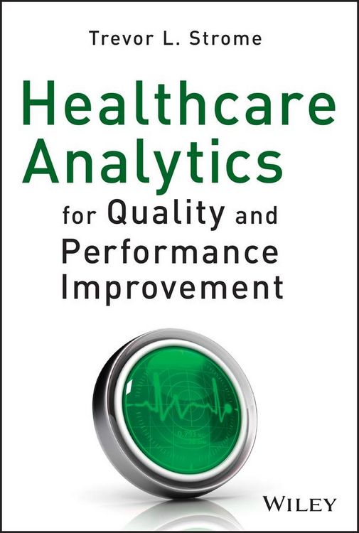 Produktbild: Healthcare Analytics for Quality and Performance Improvement