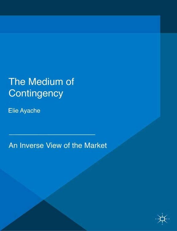Produktbild: The Medium of Contingency 978-1-137-28654-3
