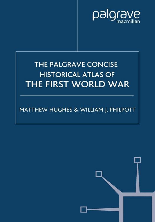 Produktbild: The Palgrave Concise Historical Atlas of the First World War