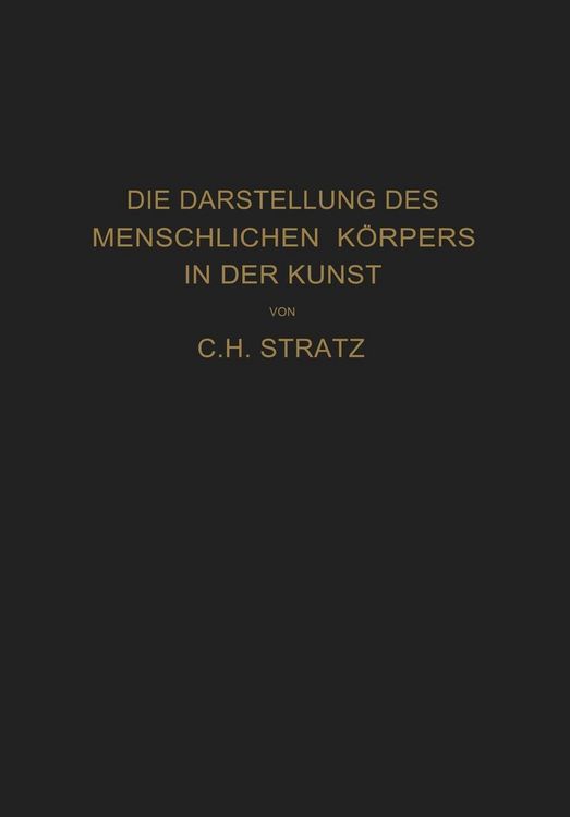 Produktbild: Die Darstellung des menschlichen K&ouml;rpers in der Kunst
