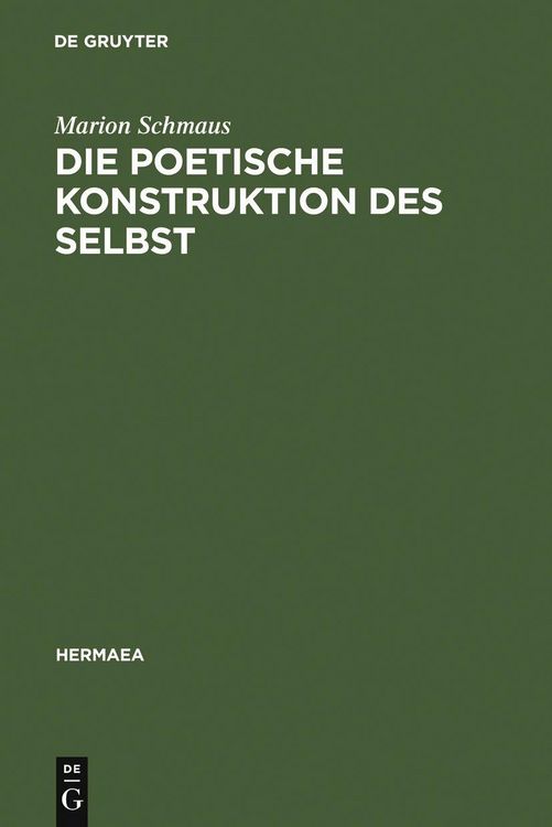 Produktbild: Die poetische Konstruktion des Selbst