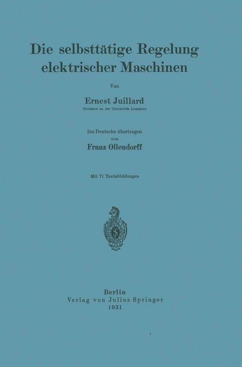 Produktbild: Die selbstt&auml;tige Regelung elektrischer Maschinen