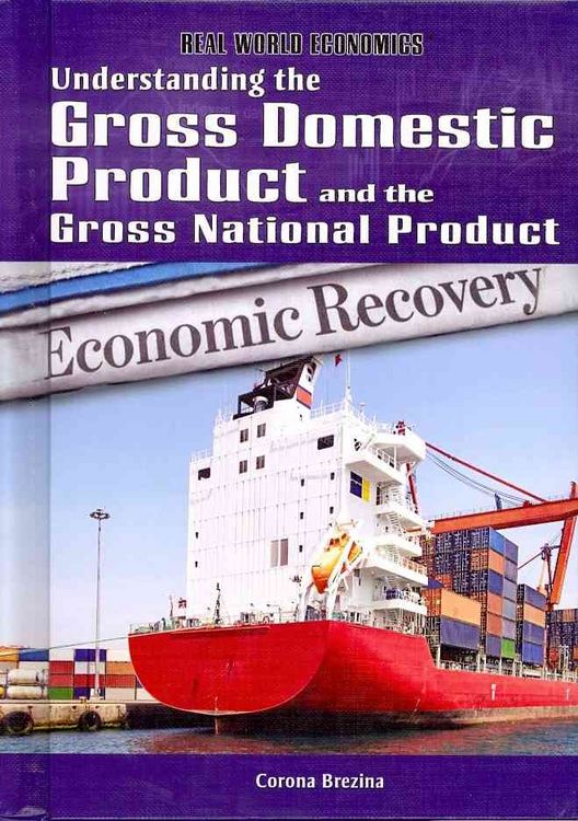 Produktbild: Understanding the Gross Domestic Product and the Gross National Product