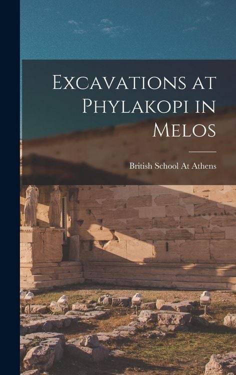 Produktbild: Excavations at Phylakopi in Melos