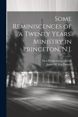 Produktbild: Some Reminiscences of a Twenty Years' Ministry in Princeton, N.J.