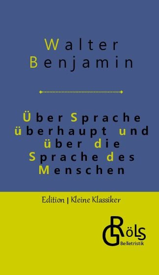 Produktbild: &Uuml;ber Sprache &uuml;berhaupt und &uuml;ber die Sprache des Menschen