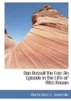 Produktbild: Dan Russell the Fox: An Episode in the Life of Miss Rowan