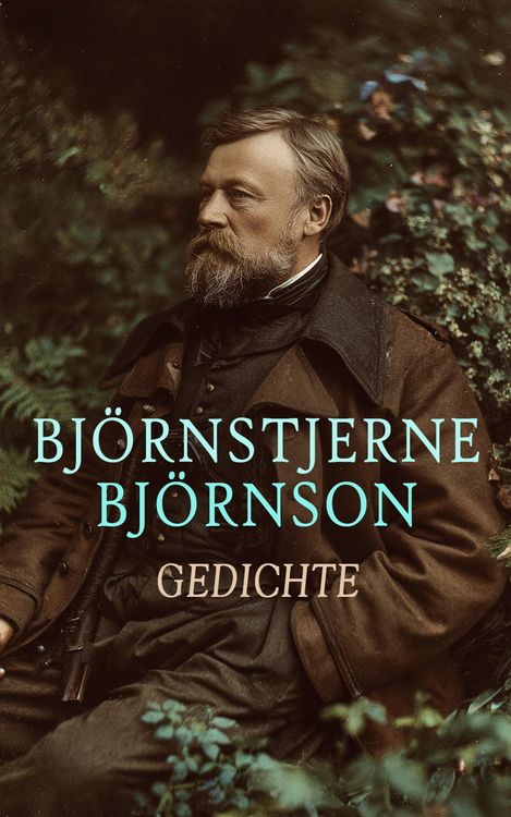 Produktbild: Bj&ouml;rnstjerne Bj&ouml;rnson - Gedichte