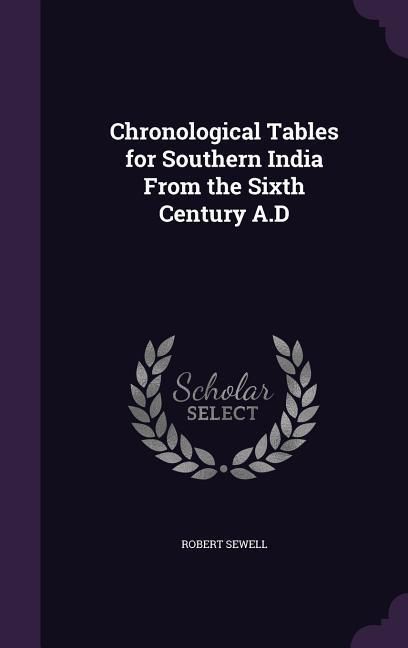 Produktbild: Chronological Tables for Southern India From the Sixth Century A.D