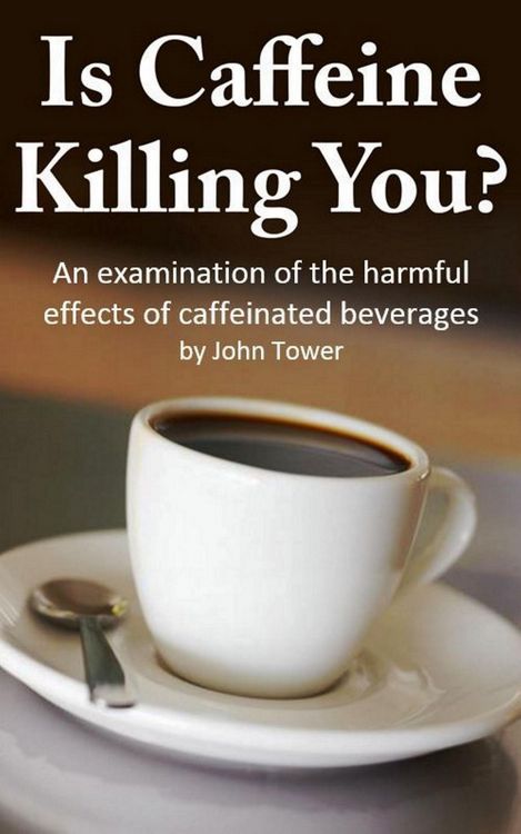 Produktbild: Is Caffeine Killing You?