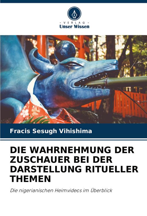 Produktbild: Die Wahrnehmung der Zuschauer bei der Darstellung Ritueller Themen