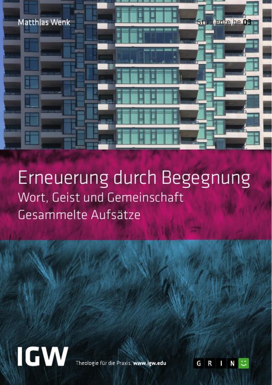 Produktbild: Erneuerung durch Begegnung. Wort, Geist und Gemeinschaft. Gesammelte Aufs&auml;tze